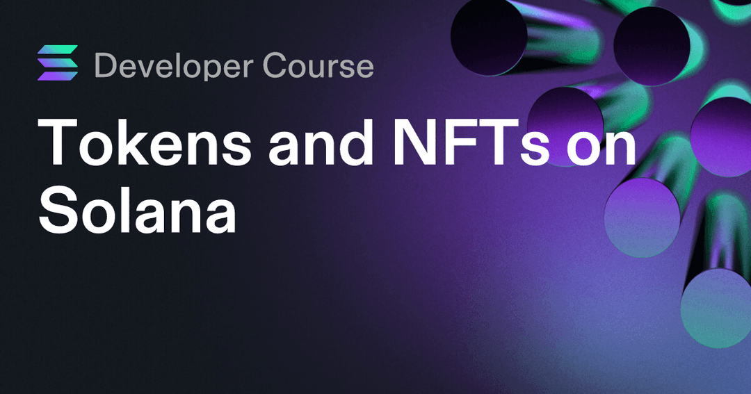 Tokens and NFTs on Solana